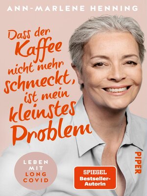 cover image of Dass der Kaffee nicht mehr schmeckt, ist mein kleinstes Problem